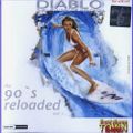 Diablo - The New Dance X Plosion The 90s Reloaded 1