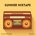 Summer Mixtape 2
