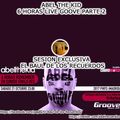 Abel The Kid - 6 Horas Groove Part 2 (21 Octubre 2017)