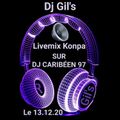 LIVEMIX KONPA BY DJ GIL'S SUR DJ CARIBEEN 97 LE 13.12.20