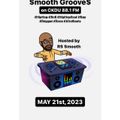 $mooth Groove$ - May 21st, 2023 (CKDU 88.1 FM) [Hosted by R$ $mooth]