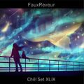 FauxReveur - Chill Set XLIX
