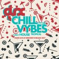 DJ-X Chill Vybes Part.I