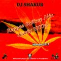 DJ Shakur - Reggae Culture Mix (Early 2000's), Reggae Throwback (Mixtape 2017)