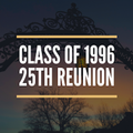 Class of '96 - 25th Reunion