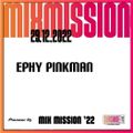 SSL Pioneer DJ Mix Mission 2022 - Ephy Pinkman