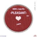 2000's J-POP Mix -PLEASANT- Vol.2 Mixed by DJ KO-TA