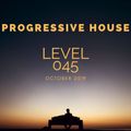 Deep Progressive House Mix Level 045 / Best Of October 2019