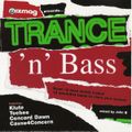 Mixmag Presents...Trance & Bass Mixed by John B 2002