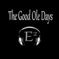 The Good Ole Days 2