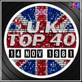 UK TOP 40 : 08 - 14 NOVEMBER 1981
