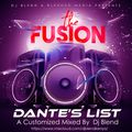 THE FUSION MIX (Dante's List) - DJ BLEND