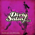 Dirty Salsa - Vol.2