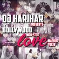 Bollywood Love Mashup Vol.3 (Non-Stop Love Mix) (Valentine Special) - DJ Harihar