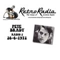 PETE BRADY - RADIO 2 - 26-6-1972