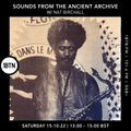 Sounds From The Ancient Archive with Nat Birchall - 15.10.2022
