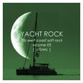 Yacht Rock - Volume 05