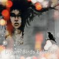 Dream Birds Eclectic