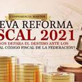 Reforma al Código Fiscal de la Federación 2021.