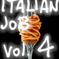 ITALIAN JOB vol 4