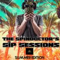 THE SPINDOCTOR'S SIP SESSIONS - SUMMER EDITION AUG 30, 2020