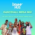 DANCEHALL MEGA MIX by DJ DENNY HUS ft VYBZ KARTEL, BEENIE MAN, POPCAAN, GAZA SLIM, MAVADO