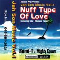 SAMI-T for Mighty Crown - Jah Son Music Vol.1 : Nuff Yype Of Love