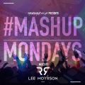 #MondayMashup mixed by Lee Morrison