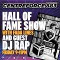 Hall Of Fame Show DJ Rap & Danny Lines - 883 Centreforce DAB+ Radio - 25 - 08 - 2023 .mp3