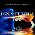 IGNIS ET AQUA mixed by Dirk (9th May 2017) on Cosmos-Radio.com