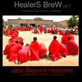 Jazz Beyond Horizons / HealerS BreW vol:7