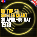 UK TOP 50 : 30 APRIL - 06 MAY 1978