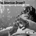 THE AMERICAN DREAM? Psychedelic Sounds from 1967-1969