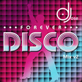 Disco Forever Mix v2 by DJose