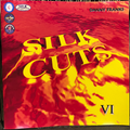 Silk Cuts - Cut VI - Recorded Live at Silk in 1999 - Vinyl Trance Classics