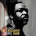 CrossOver Gospel Show Ft. DJ Souldia – 100624