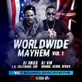WORLDWIDE MAYHEM MIX 1 - DJ UNIEQ & DJ VIN