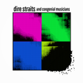 Dire Straits & Congenial Musicians. Feat. Eric Clapton, Chris Rea, Sniff 'n' The Tears, Snowy White