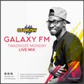 GALAXY FM TWAZIKOZE MONDAY LIVE MIX_DJ CRUSH