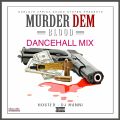 DJ MANNI MURDER DEM(BLOOD) 2016
