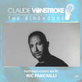 Claude VonStroke presents The Birdhouse 247