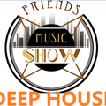 DJ DARKNESS - FRIENDS MIX (DEEP HOUSE/HOUSE/TECH HOUSE)
