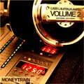 Moneytrain Lass laufen, Kumpel Volume 2
