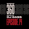 MASHUP360 MIXSHOW - Episode 14