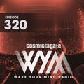Cosmic Gate - WAKE YOUR MIND Radio Episode 320