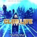 Club Life Riddim mix Dj iLL-Wiz