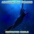 Academy Of Trance Restrict World