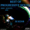 Best Of Progressive House (May-August 2016)
