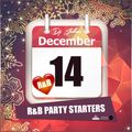 Jukess Advent Calendar - 14th December: R&B Party Starters