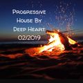 Progressive House By Deep Heart 02/2019